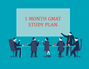 How To Prepare For The GMAT In 1 Month