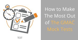 How to Make The Most Out of The GMAC Mock Tests